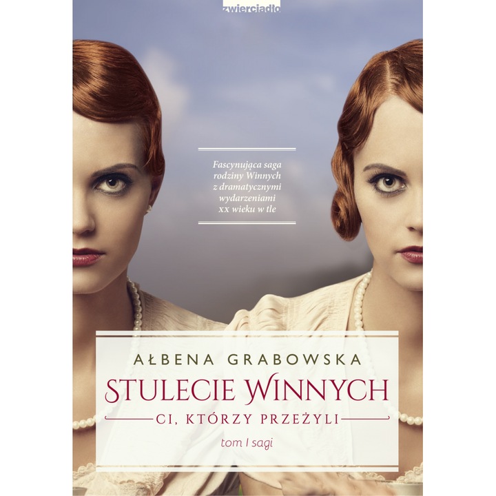 Stulecie Winnych, Tom 1, Albena Grabowska, 2014, 356 pagini