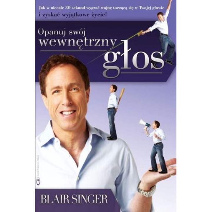 Opanuj swoj wewnetrzny glos, Blair Singer, 2012