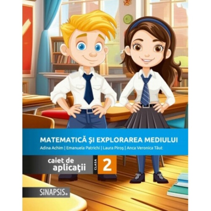 Matematica si explorarea mediului. Caiet de aplicatii clasa a II-a