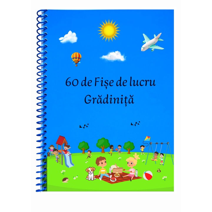 60 de Fise distractive pentru Gradinita, legate cu Spirala, A4