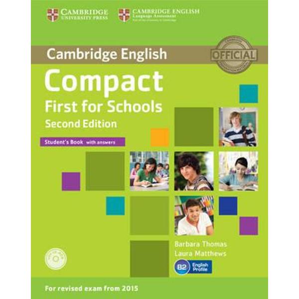Compact First for Schools Student's Book with Answers with C