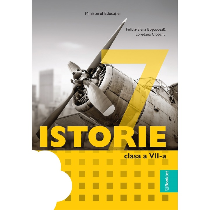 Manual Istorie. Clasa a VII-a - Felicia-Elena Boscodeala, Loredana Ciobanu