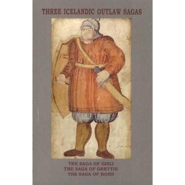 Three Icelandic Outlaw Sagas