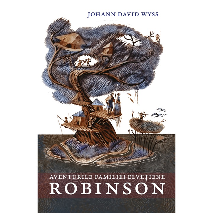 Aventurile familiei elvetiene Robinson, Johann David Wyss