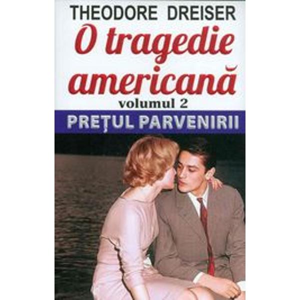 O tragedie Americana vol 2 - Theodore Dreiser