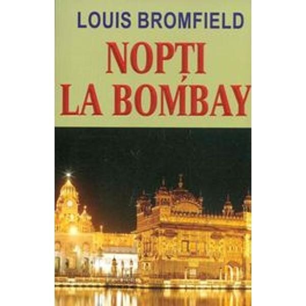 Nopţi La Bombay - Louis Bromfield
