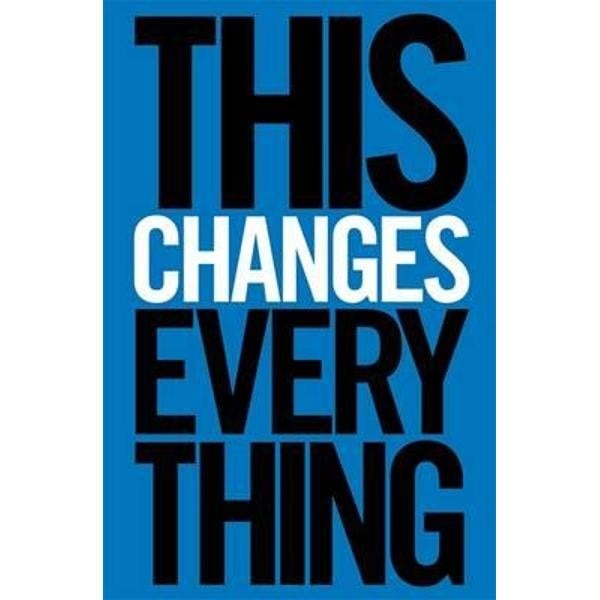 This Changes Everything