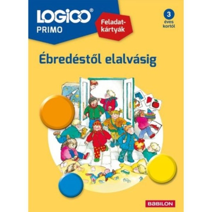 Logico Primo: Feladatkártyák - Ébredéstől elalvásig