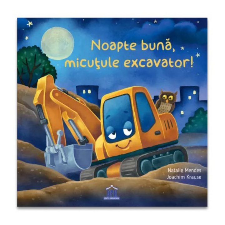 Noapte buna, micutule excavator!, Natalie Mendes