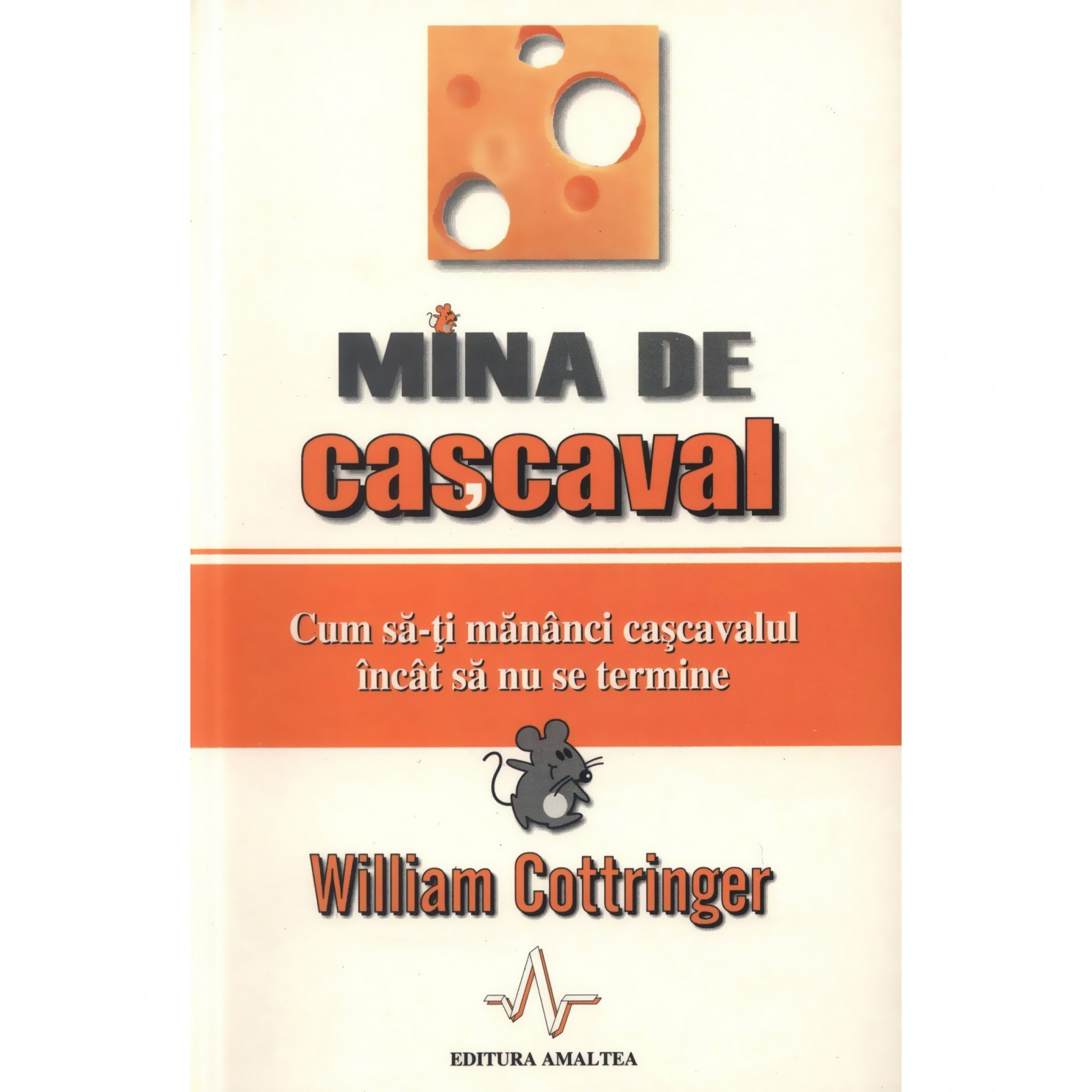 Mina de cascaval - William Cottringer