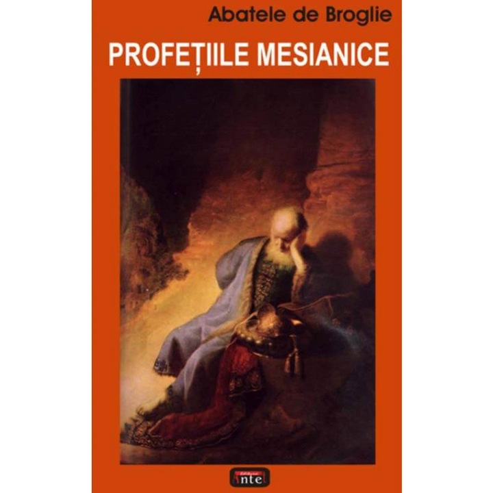 Profetiile Mesianice - Abatele De Broglie