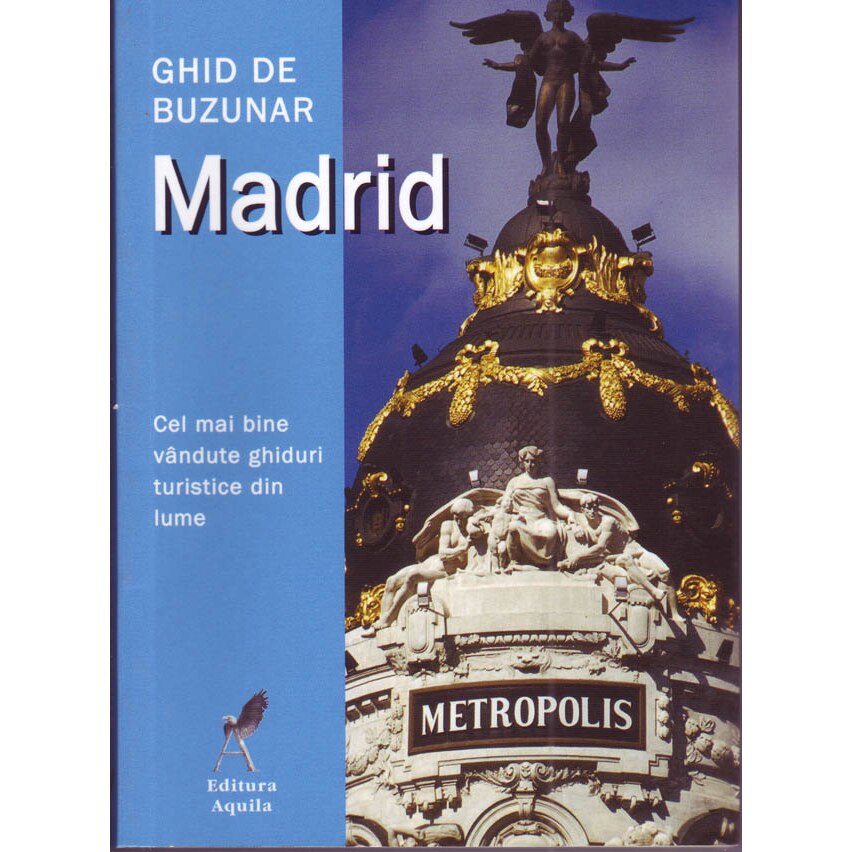 Madrid - Ghid de buzunar