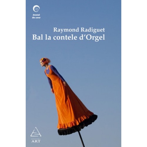 Bal la Contele D'Orgel - Raymond Radiguet