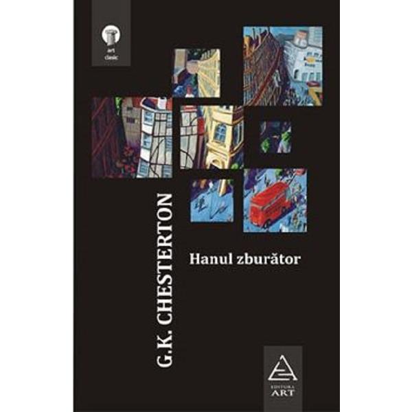 Hanul zburator - G.K. Chesterton