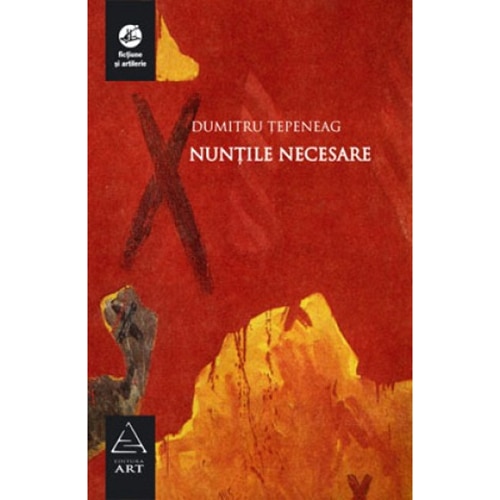 Nunţile necesare - Dumitru Ţepeneag