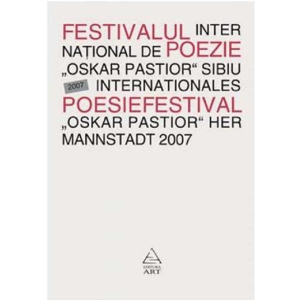 Festivalul international de poezie Oskar Pastior, Sibiu 2007