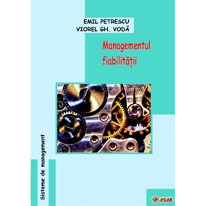 Managmentul fiabilitatii - Emil Petrescu, Viorel Gh. Voda