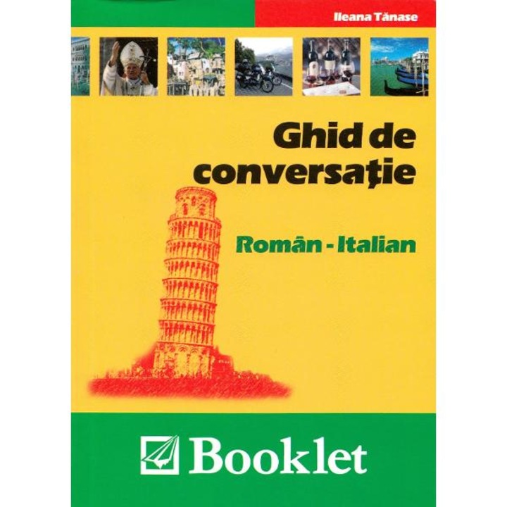 Ghid De Conversatie Roman-italian - Ileana Tanase