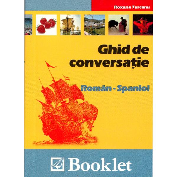 Ghid de conversatie roman-spaniol - Roxana Turcanu