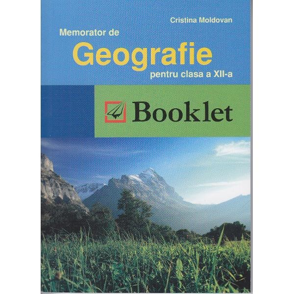 Memorator de geografie a 12-a Romania+Europa - Cristina Moldovan
