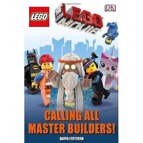 The LEGO Movie Calling All Master Builders - David Fentiman