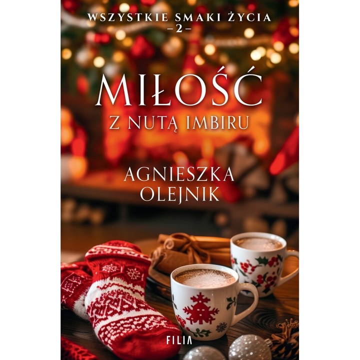 Любов с малко джинджифил, Агнешка Олейник, Филиа, 2024 г., 416 стр.