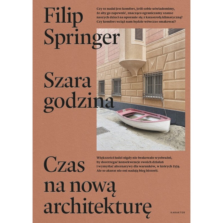 Szara godzina. Czas na nowa architekture, Filip Springer, 2024