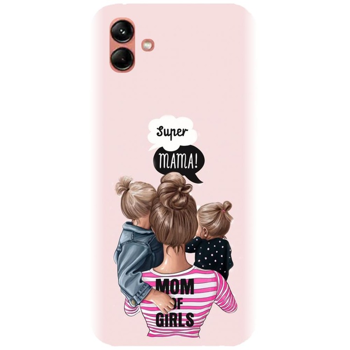 Husa din silicon compatibila cu Samsung Galaxy A04e - model Mama de fete
