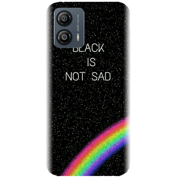 Husa din silicon compatibila cu Motorola Moto G53 - model Black Is Not Sad