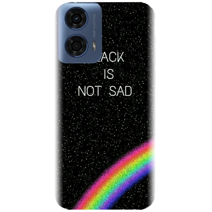 Husa din silicon compatibila cu Motorola Moto G24 Power - model Black Is Not Sad