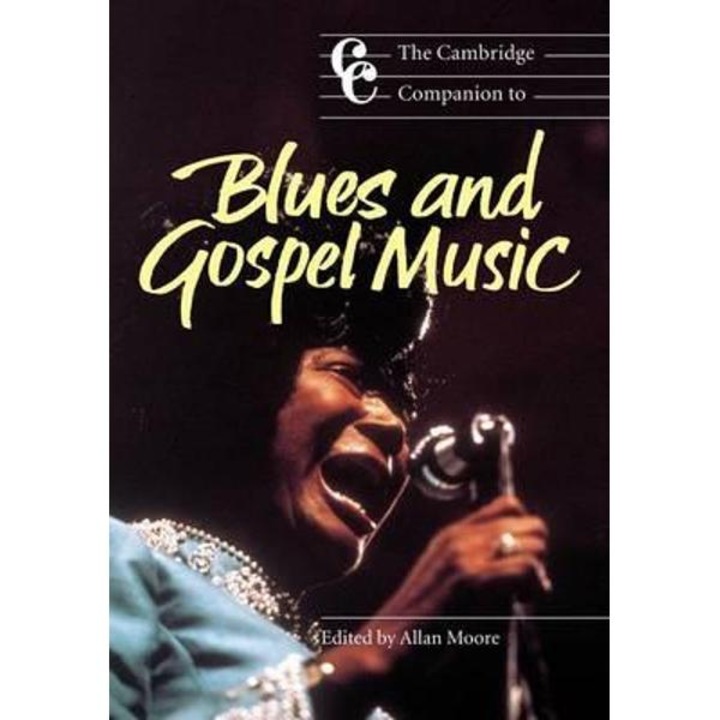 Cambridge Companion to Blues and Gospel Music