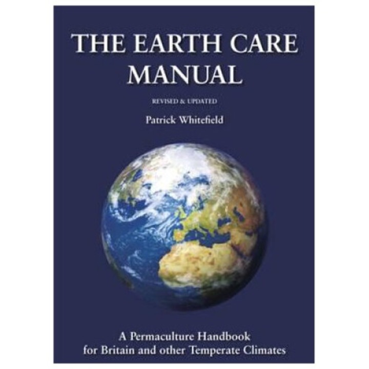 Earth Care Manual - Patrick Whitefield