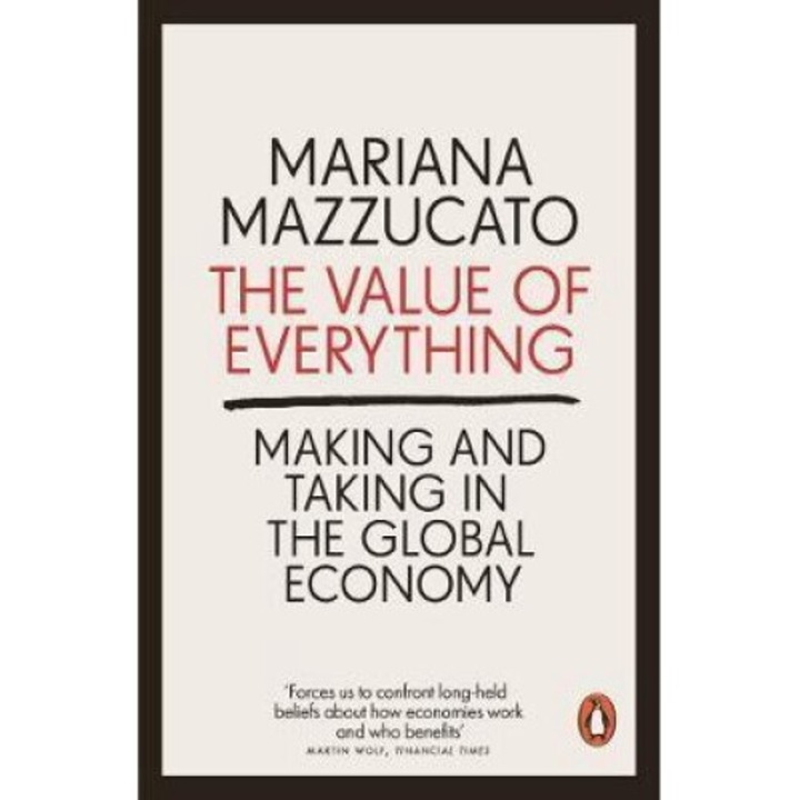 Value Of Everything - Mariana Mazzucato