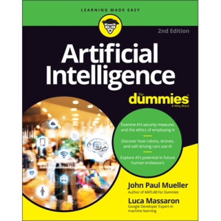 Artificial Intelligence For Dummies - John Paul Mueller