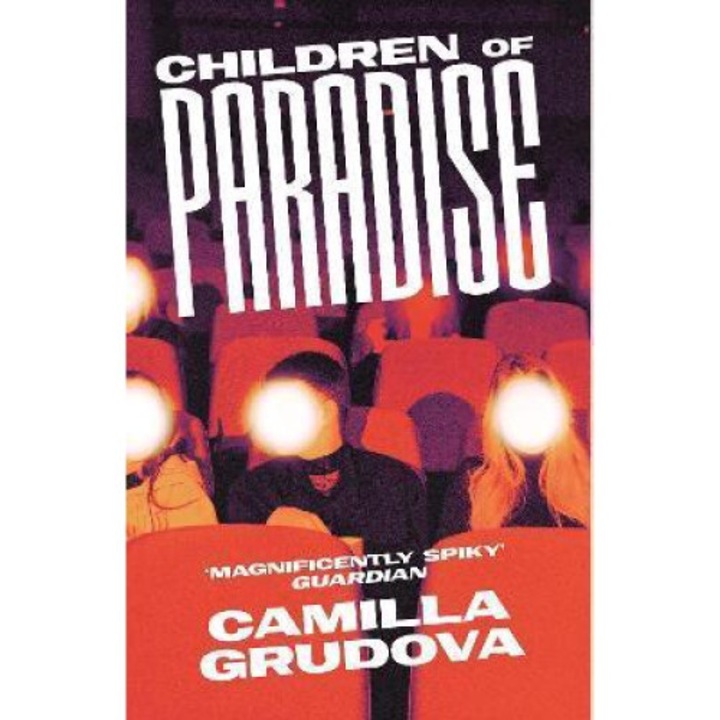 Children Of Paradise - Camilla Grudova