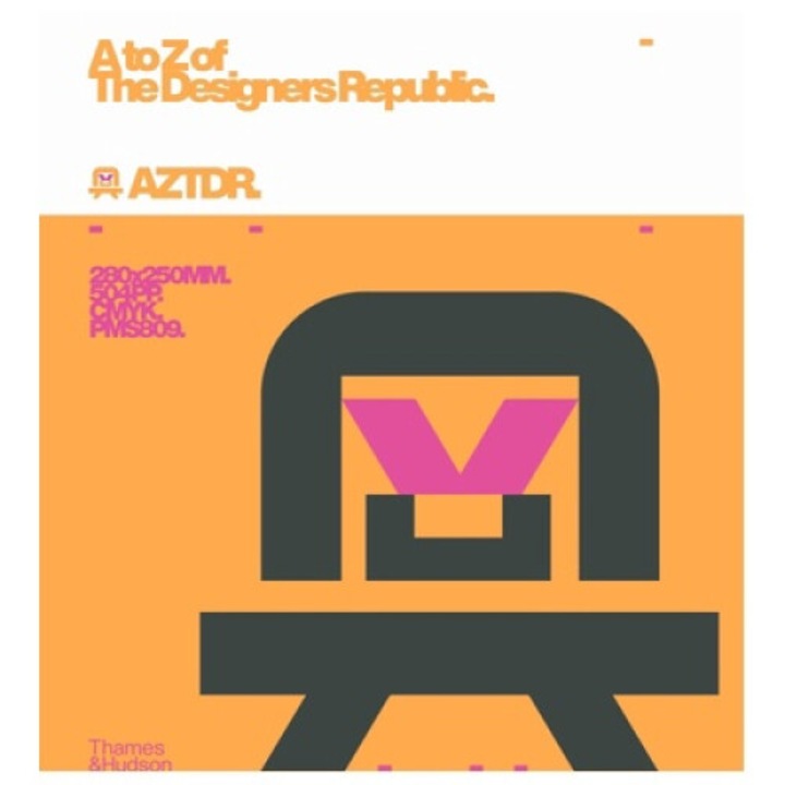 A To Z Of The Designers Republic - Ian Anderson