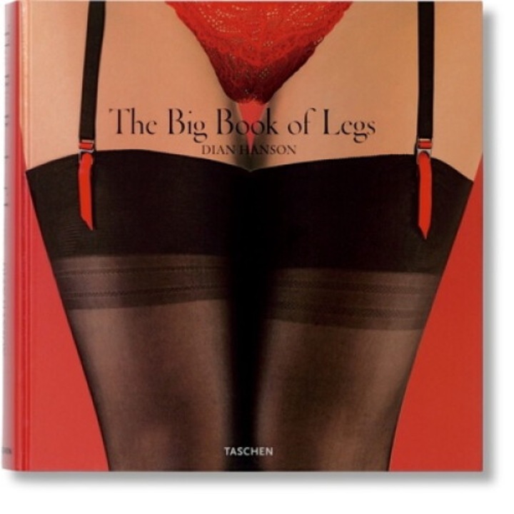 The Big Book Of Legs - Taschen
