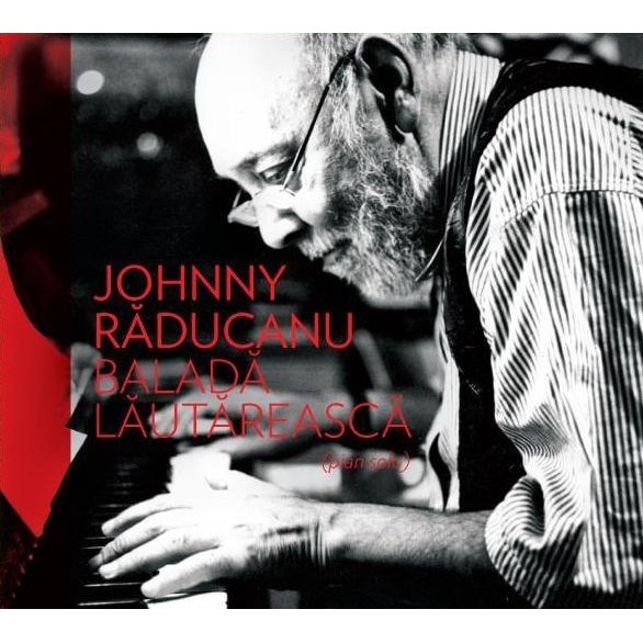 Johnny Raducanu - Balada Lautareasca - CD Digipack