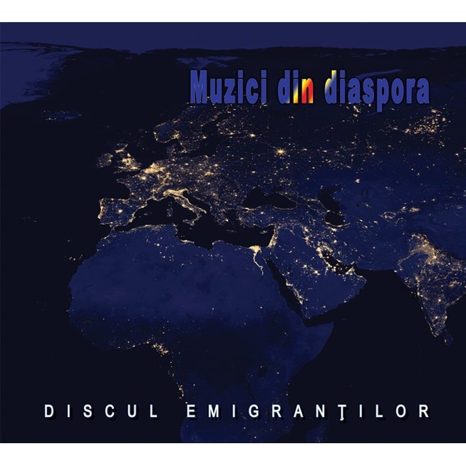 V/A - Discul emigrantilor / Muzici din diaspora - CD Digipack