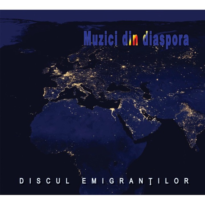 V/A - Discul emigrantilor / Muzici din diaspora - CD Digipack