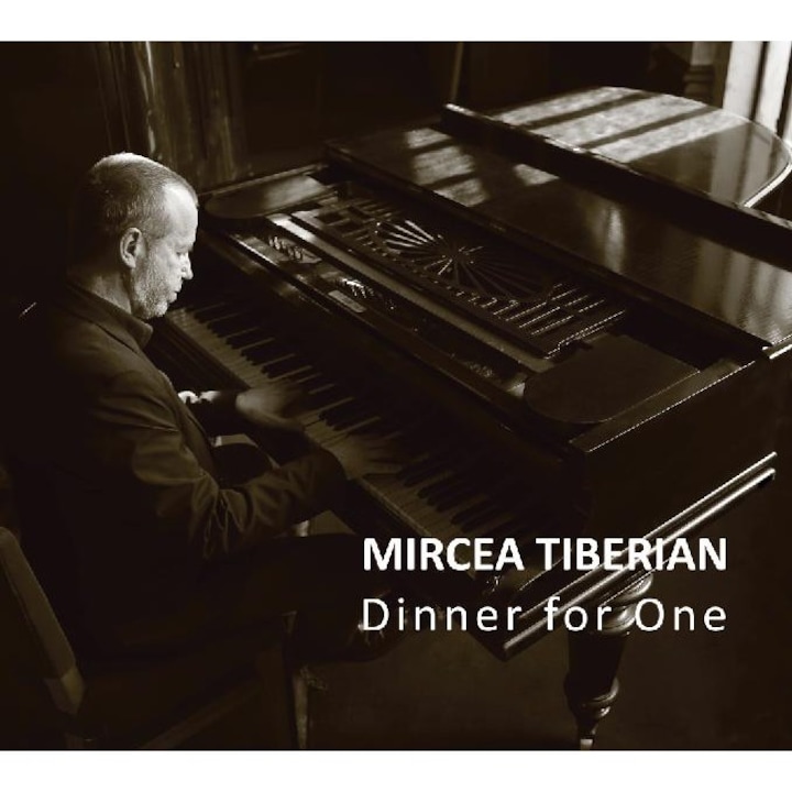Mircea Tiberian - Dinner for One - CD Digipack