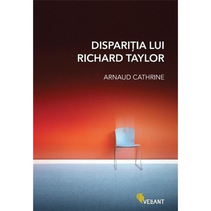 Disparitia lui Richard Taylor - Arnaud Catherine