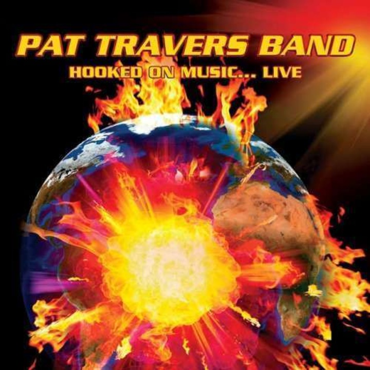 Pat Travers -Band- - Hooked On Music... Live (CD)