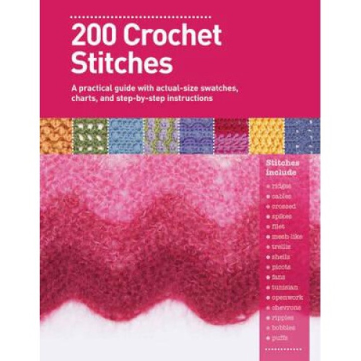 200 Crochet Stitches - Sarah Hazell