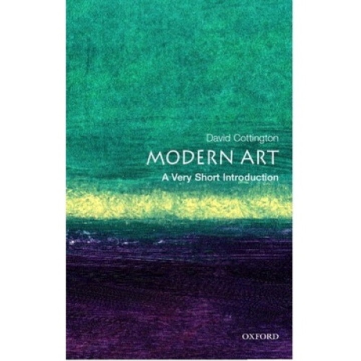 Modern Art: A Very Short Introduction - David Cottington
