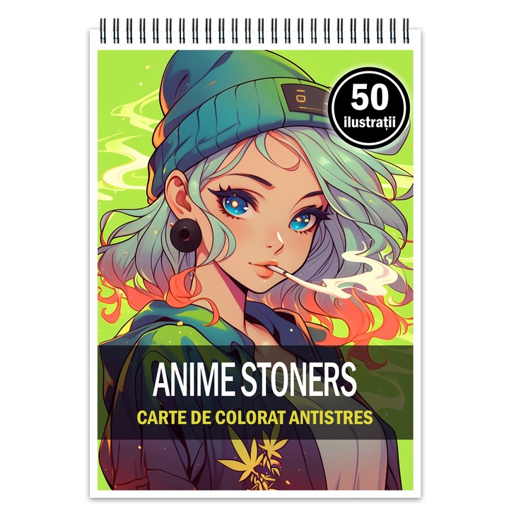 Carte de colorat pentru relaxare si antistres, 50 de ilustratii, Anime Stoners, Editura Legendary Print, 106 pagini