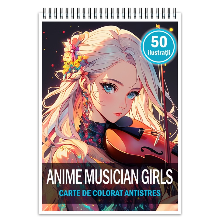 Carte de colorat pentru relaxare si antistres, 50 de ilustratii, Anime Musician Girls, Editura Legendary Print, 106 pagini