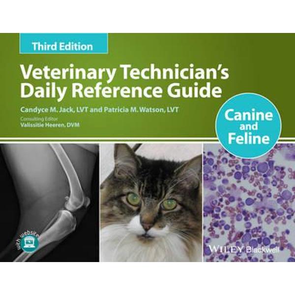 Veterinary Technician's Daily Reference Guide