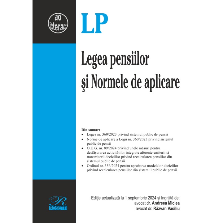 Legea pensiilor si Normele de aplicare (1 septembrie 2024) - Razvan VasiliuAndreea Miclea