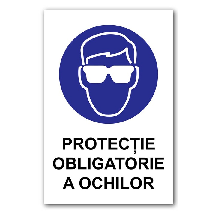 Indicator, Intelli®, Protectie Obligatorie A Ochilor, Placa PVC grosime 3mm, Prevazut cu Adeziv, Rezistent la factorii climatici, model: I96, 10x15cm